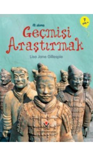 İlk Okuma - Geçmişi Araştırmak