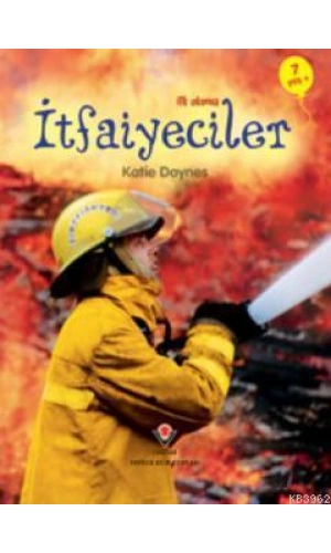 İlk Okuma - İtfaiyeciler