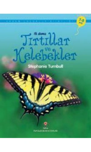 İlk Okuma - Tırtıllar ve Kelebekler