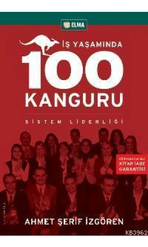 İş Yaşamında 100 Kanguru; Sistem Liderliği