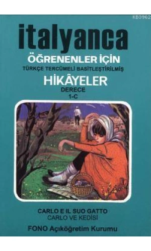 İtalyanca Türkçe Hikayeler Derece 1 Kitap 3 Carlo ve Kedisi