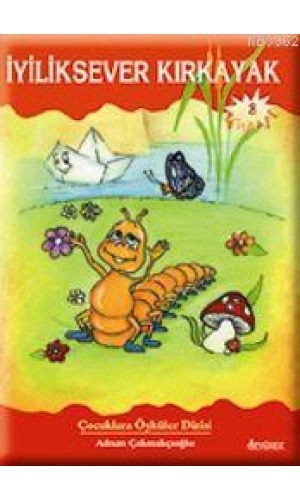 İyiliksever Kırkayak