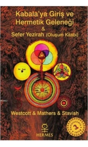 Kabalaya Giriş ve Hermetik Geleneği; Sefer Yezirah (Oluşum Kitabı)