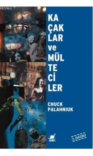 Kaçaklar ve Mülteciler