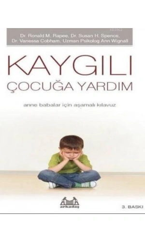 Kaygılı Çocuğa Yardım