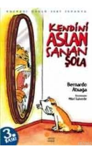 Kendini Aslan Sanan Şola