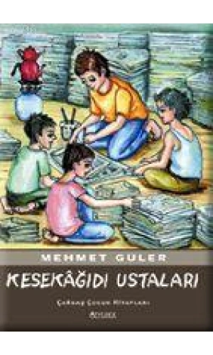 Kesekağıdı Ustaları