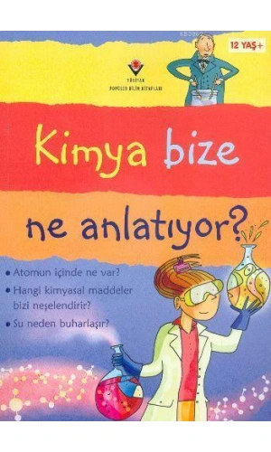 Kimya Bize Ne Anlatıyor