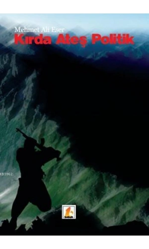 Kırda Ateş Politik