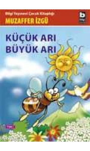 Küçük Arı Büyük Arı