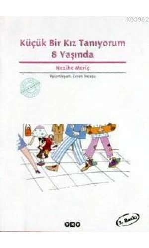 Küçük Bir Kız Tanıyorum 8 Yaşında
