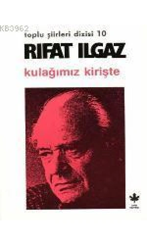 Kulağımız Kirişte