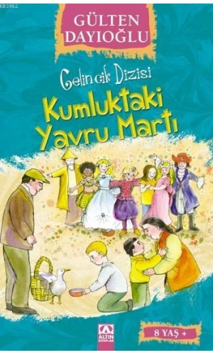 Kumluktaki Yavru Martı (8+ Yaş); Gelincik Dizisi