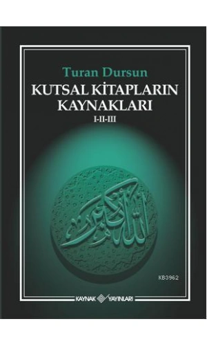 Kutsal Kitapların Kaynakları I-II-III