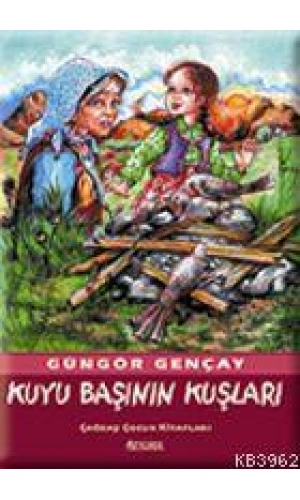Kuyu Başının Kuşları