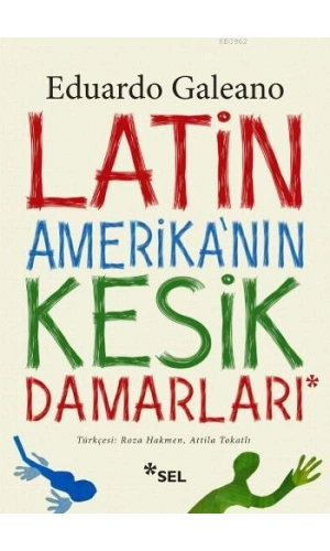 Latin Amerikanın Kesik Damarları