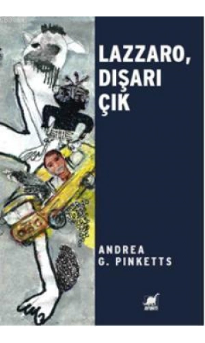 Lazzaro Dışarı Çık