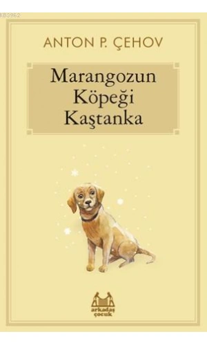 Marangozun Köpeği Kaştanka