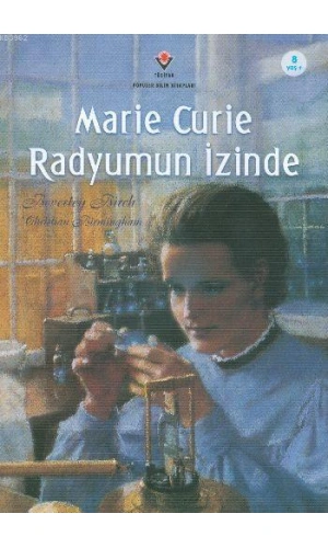 Marie Curie Radyumun İzinde