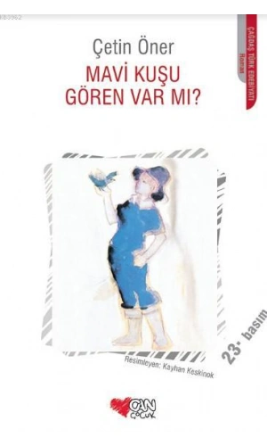 Mavi Kuşu Gören Var mı?