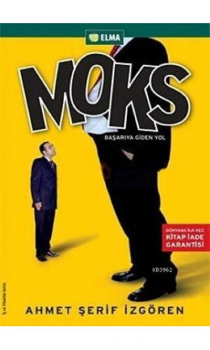 Moks; Başarıya Giden Yol