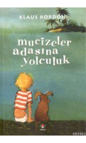 Mucizeler Adasına Yolculuk