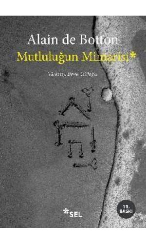 Mutluluğun Mimarisi