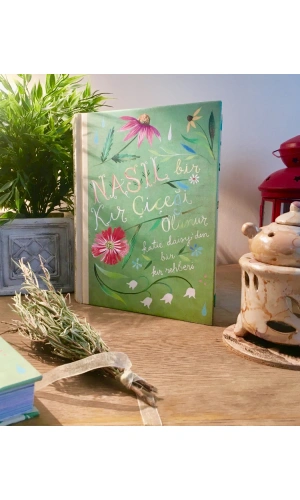 Nasıl Bir Kır Çiçeği Olunur Hediyelik Kitap
