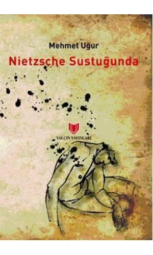 Nietzsche Sustuğunda