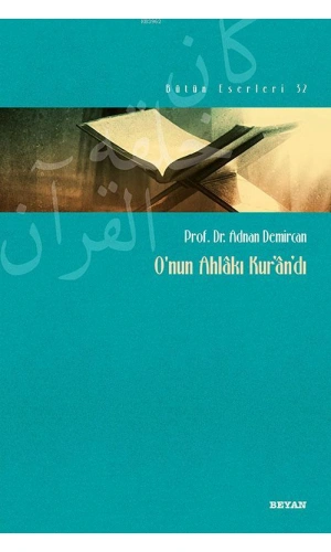 Onun Ahlakı Kurandı