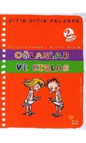Oğlanlar ve Kızlar; Çıtır Çıtır Felsefe 4
