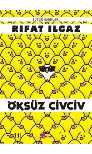 Öksüz Civciv Bütün Eserleri