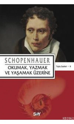 Okumak, Yazmak ve Yaşamak Üzerine