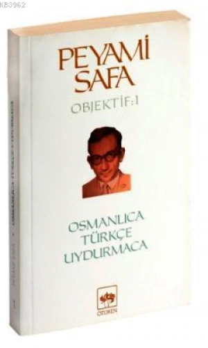 Osmanlıca, Türkçe, Uydurmaca (objektif: 1)