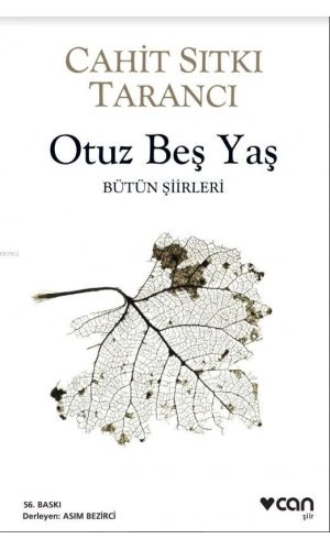Otuz Beş Yaş; Bütün Siirleri