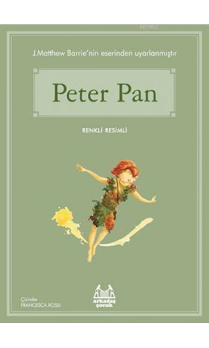 Peter Pan; Gökkuşağı Renkli Resimli Seri