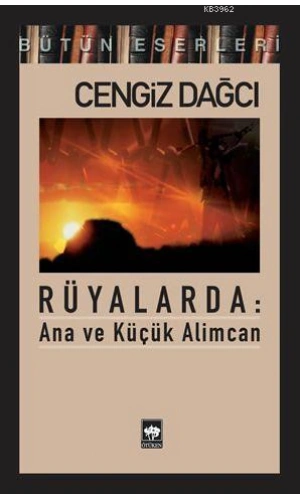 Rüyalarda: Ana ve Küçük Alimcan