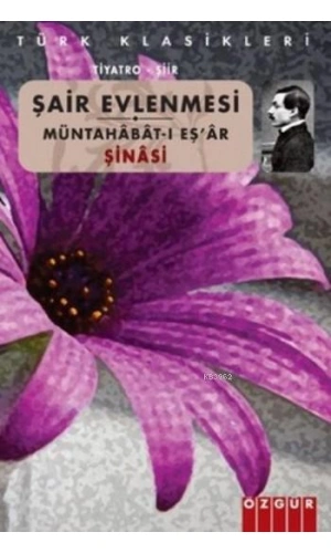 Şair Evlenmesi; Müntahabat-ı Eşar