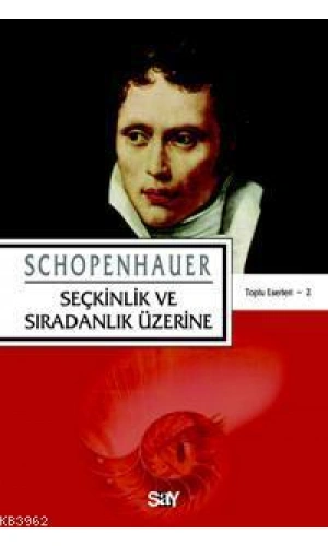 Seçkinlik ve Sıradınlık Üzerine