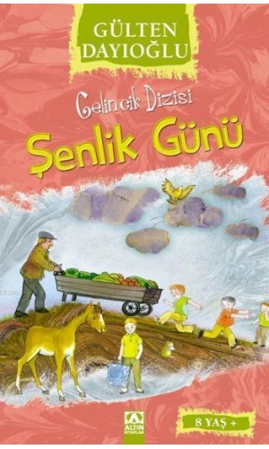 Şenlik Günü (8+ Yaş); Gelincik Dizisi
