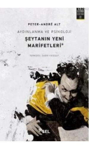 Şeytanın Yeni Marifetleri; Aydınlanma ve Psikoloji - Kötünün Estetiği 2