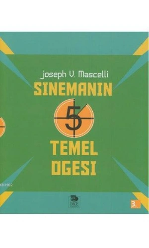 Sinemanın 5 Temel Öğesi