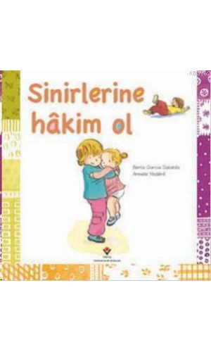 Sinirlerine Hakim Ol; 3+ Yaş