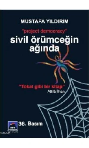 Sivil Örümceğin Ağında