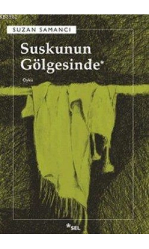 Suskunun Gölgesinde