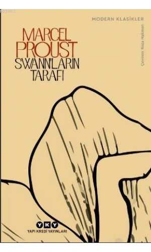 Swannların Tarafı; Kayıp Zamanın İzinde 1. Kitap