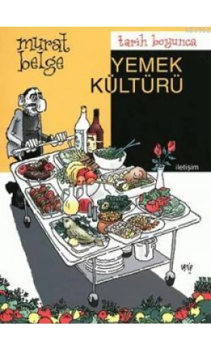 Tarih Boyunca Yemek Kültürü