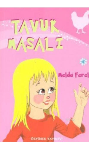 Tavuk Masalı
