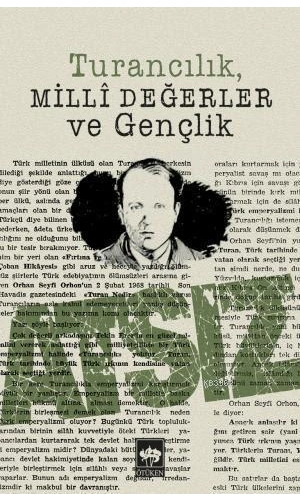 Turancılık, Milli Değerler ve Gençlik