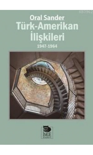 Türk - Amerikan İlişkileri; 1947-1964